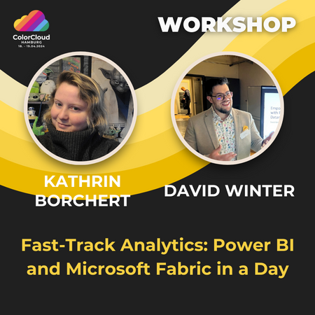 Workshop 'Fast-Track Analytics: Power BI and Microsoft Fabric in a Day' by Kathrin Borchert und David Winter