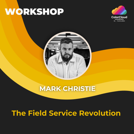 Workshop 'The Field Service Revolution' by Mark Christie
